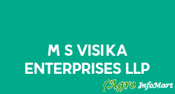 M/s Visika Enterprises LLP