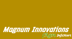 Magnum Innovations