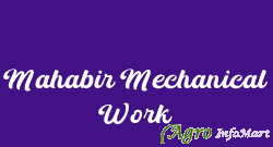 Mahabir Mechanical Work patiala india