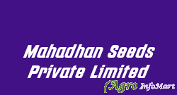 Mahadhan Seeds Private Limited