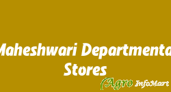 Maheshwari Departmental Stores