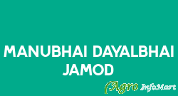 Manubhai Dayalbhai Jamod surendranagar india