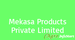 Mekasa Products Private Limited