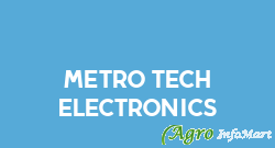 Metro Tech Electronics delhi india