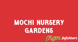 Mochi Nursery Gardens