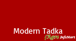 Modern Tadka
