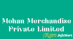 Mohan Merchandise Private Limited kolkata india