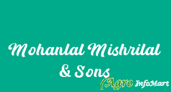 Mohanlal Mishrilal & Sons