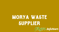 Morya Waste Supplier