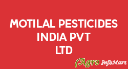 MOTILAL PESTICIDES INDIA PVT LTD