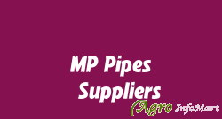 MP Pipes & Suppliers indore india