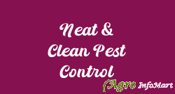 Neat & Clean Pest Control delhi india