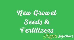 New Growel Seeds & Fertilizers