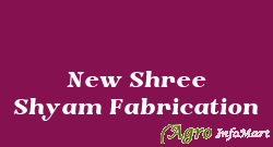 New Shree Shyam Fabrication jaipur india