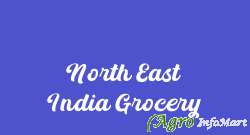 North East India Grocery