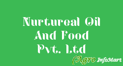 Nurtureal Oil And Food Pvt. Ltd