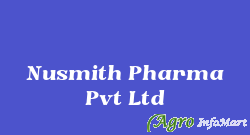 Nusmith Pharma Pvt Ltd