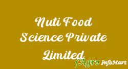 Nuti Food Science Private Limited