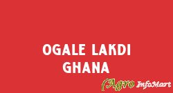 Ogale Lakdi Ghana