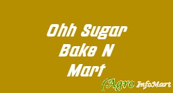 Ohh Sugar Bake N Mart jaipur india