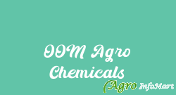 OOM Agro Chemicals