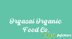 Orgasai Organic Food Co.