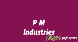 P M Industries