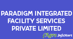 Paradigm Integrated Facility Services Private Limited