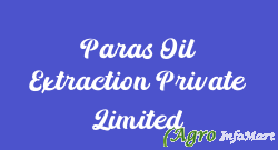 Paras Oil Extraction Private Limited raipur india