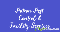 Patron Pest Control & Facility Services