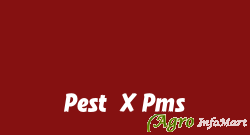 Pest-X Pms