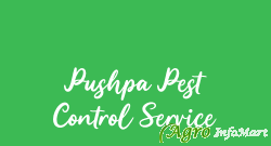 Pushpa Pest Control Service