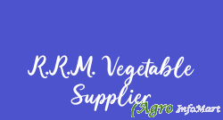 R.R.M. Vegetable Supplier