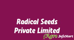 Radical Seeds Private Limited mehsana india