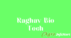 Raghav Bio Tech