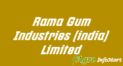 Rama Gum Industries (india) Limited deesa india