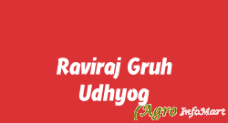 Raviraj Gruh Udhyog