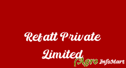 Refatt Private Limited delhi india