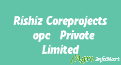 Rishiz Coreprojects (opc) Private Limited