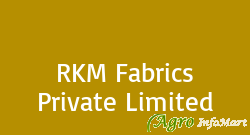 RKM Fabrics Private Limited delhi india