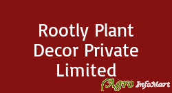 Rootly Plant Decor Private Limited