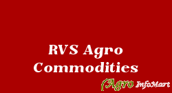 RVS Agro Commodities chennai india