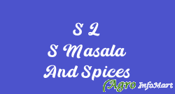 S L S Masala And Spices bangalore india