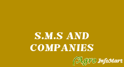 S.M.S AND COMPANIES