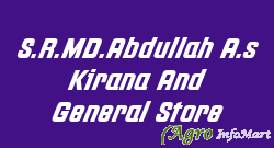 S.R.MD.Abdullah A.s Kirana And General Store hyderabad india