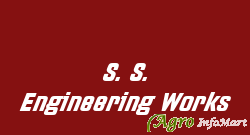 S. S. Engineering Works meerut india