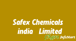 Safex Chemicals (india) Limited
