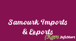 Samourk Imports & Exports