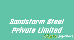 Sandstorm Steel Private Limited ludhiana india