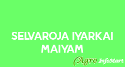 Selvaroja Iyarkai Maiyam